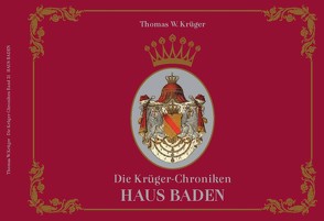 Die Krüger-Chroniken von Krüger,  Thomas W.