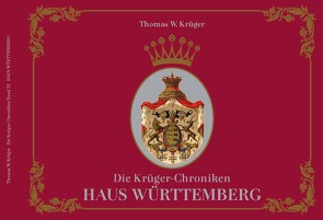 Die Krüger-Chroniken von Krüger,  Thomas W.