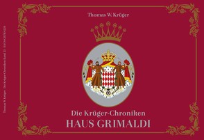 Die Krüger-Chroniken von Krüger,  Thomas W.