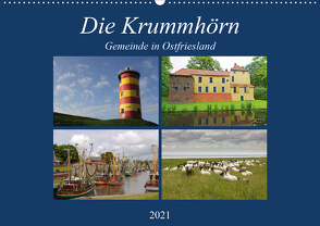 Die Krummhörn Gemeinde in Ostfriesland (Wandkalender 2021 DIN A2 quer) von Poetsch,  Rolf