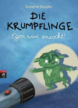 Die Krumpflinge – Egon wird erwischt! von Korthues,  Barbara, Roeder,  Annette