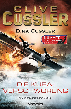 Die Kuba-Verschwörung von Cussler,  Clive, Cussler,  Dirk, Kubiak,  Michael