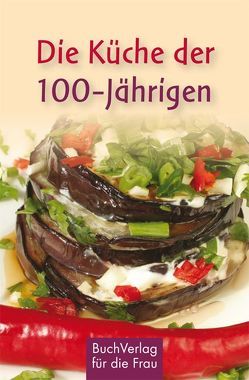 Die Küche der 100-Jährigen von Rudat,  Violetta