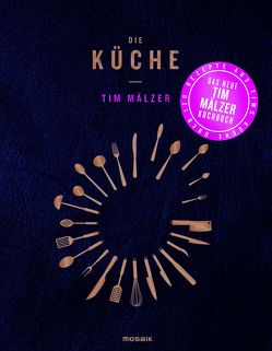 Die Küche von Mälzer,  Tim