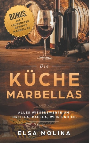 Die Küche Marbellas von Molina,  Elsa