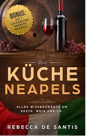 Die Küche Neapels von de Santis,  Rebecca