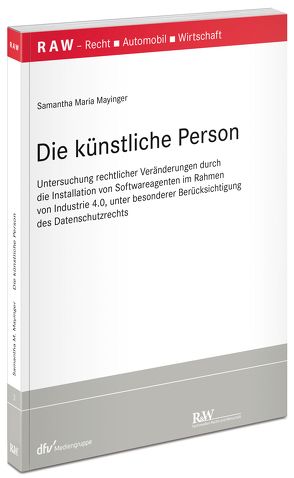 Die künstliche Person von Mayinger,  Samantha Maria