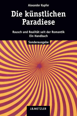 Die künstlichen Paradiese von Kupfer,  Alexander