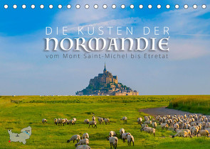 Die Küsten der Normandie vom Mont Saint-Michel bis Étretat (Tischkalender 2023 DIN A5 quer) von Ratzer,  Reinhold