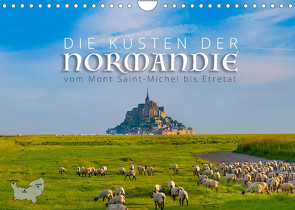 Die Küsten der Normandie vom Mont Saint-Michel bis Étretat (Wandkalender 2023 DIN A4 quer) von Ratzer,  Reinhold