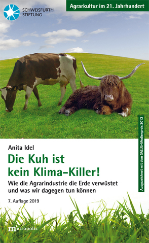 Die Kuh ist kein Klimakiller! von Idel,  Anita