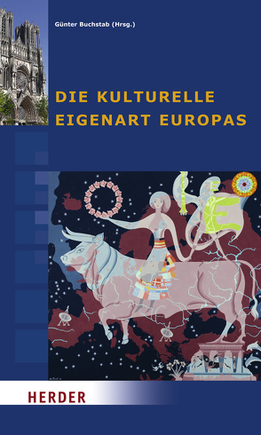 Die kulturelle Eigenart Europas von Buchstab,  Günter, Konrad-Adenauer-Stiftung e.V., Kurmann,  Peter, Maier,  Hans, Massenkeil,  Günther, Meissner,  Helmut, Ohlig,  Karl-Heinz, Sauerland,  Karol, Schweidler,  Walter, Spengler,  Hans-Dieter, Wilske,  Hermann