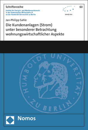 Die Kundenanlagen (Strom) unter besonderer Betrachtung wohnungswirtschaftlicher Aspekte von Sahle,  Jan-Philipp