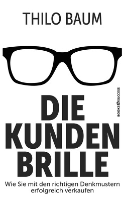 Die Kundenbrille von Baum,  Thilo