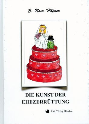 Die Kunst der Ehezerrüttung