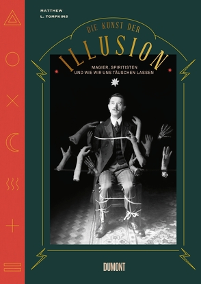 Die Kunst der Illusion von Frese,  Petra, Tompkins,  Matthew L.