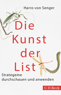 Die Kunst der List von Senger,  Harro von