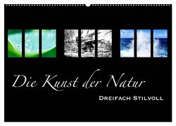 Die Kunst der Natur – Dreifach Stilvoll (Wandkalender 2024 DIN A2 quer), CALVENDO Monatskalender von Busse,  Alexander