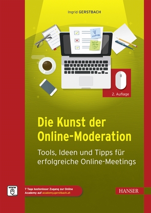 Die Kunst der Online-Moderation von Gerstbach,  Ingrid