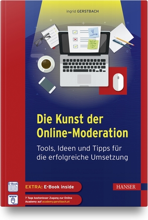 Die Kunst der Online-Moderation von Gerstbach,  Ingrid