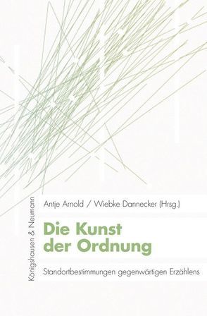 Die Kunst der Ordnung von Arnold,  Antje, Danneker,  Wiebke