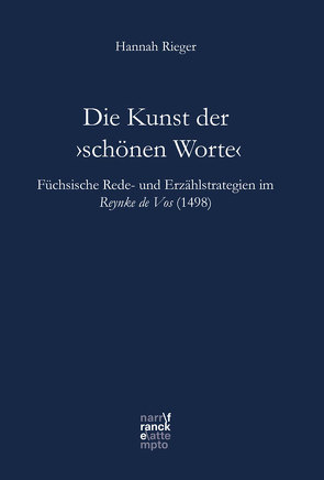 Die Kunst der ›schönen Worte‹ von Rieger,  Hannah