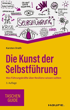 Die Kunst der Selbstführung von Drath,  Karsten