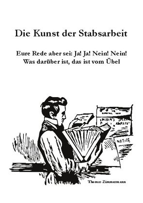 Die Kunst der Stabsarbeit von Zimmermann,  Thomas