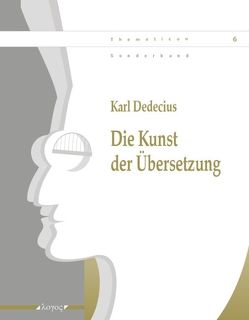 Die Kunst der Übersetzung von Dedecius,  Karl