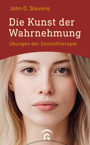 Die Kunst der Wahrnehmung von Saumwald,  Anna, Stevens,  John O.