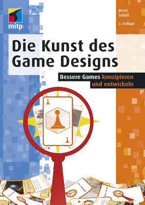 Die Kunst des Game Designs von Schell,  Jesse