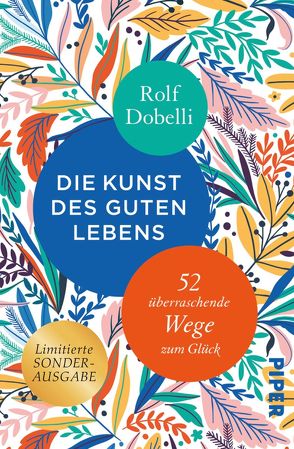 Die Kunst des guten Lebens von Dobelli,  Rolf, El Bocho