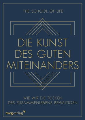 Die Kunst des guten Miteinanders von Life,  The School of, Lipp,  Nadine