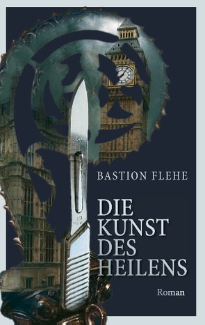 Die Kunst des Heilens von Flehe,  Bastion