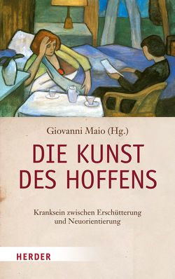 Die Kunst des Hoffens von Maio,  Giovanni