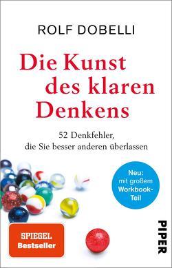 Die Kunst des klaren Denkens von Dobelli,  Rolf, Lang,  Birgit