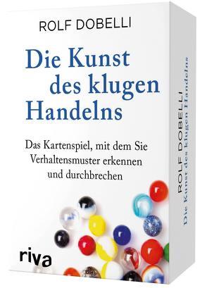 Die Kunst des klugen Handelns von Dobelli,  Rolf