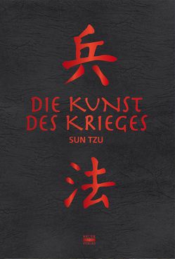 Die Kunst des Krieges von Sun Tzu