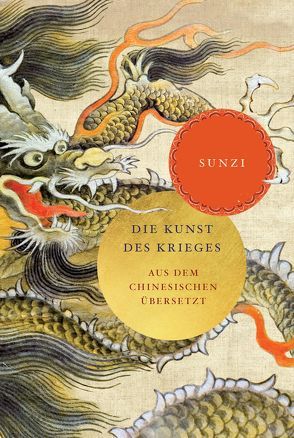 Die Kunst des Krieges (Nikol Classics) von Sun Tzu, Sunzi