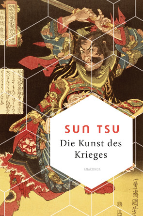 Die Kunst des Krieges von Cleary,  Thomas, Fischer-Schreiber,  Ingrid, Sun Tsu