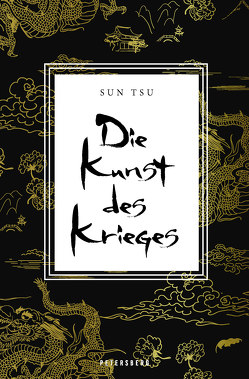 Die Kunst des Krieges von Sun Tsu, Suntzu, Sunzi