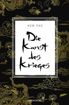 Die Kunst des Krieges von Sun Tsu, Suntzu, Sunzi