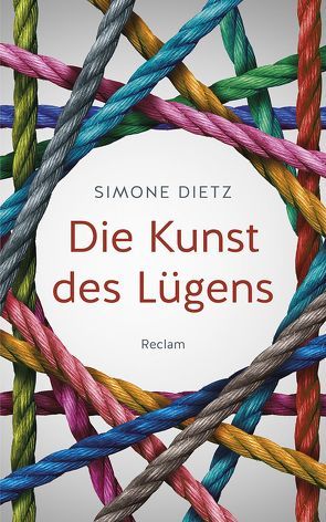 Die Kunst des Lügens von Dietz,  Simone