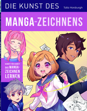 Die Kunst des Manga-Zeichnens von Horsburgh,  Talia