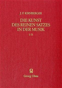 Die Kunst des reinen Satzes in der Musik von Kirnberger,  Johann Ph