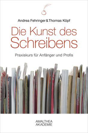 Die Kunst des Schreibens von Fehringer,  Andrea, Koepf,  Thomas