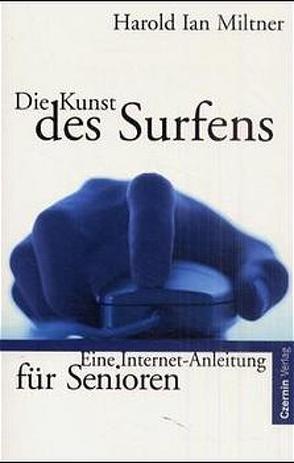 Die Kunst des Surfens von Miltner,  Harold J