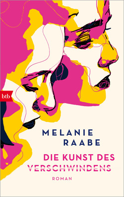 Die Kunst des Verschwindens von Raabe,  Melanie