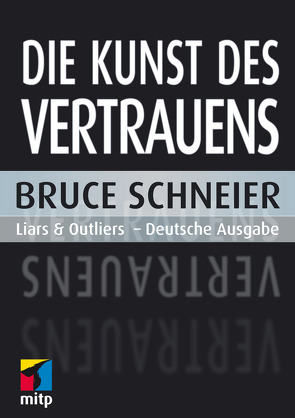 Die Kunst des Vertrauens von Schneier,  Bruce