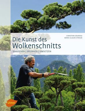 Die Kunst des Wolkenschnitts von Coureau,  Christian, Eyraud,  Marie-Claude